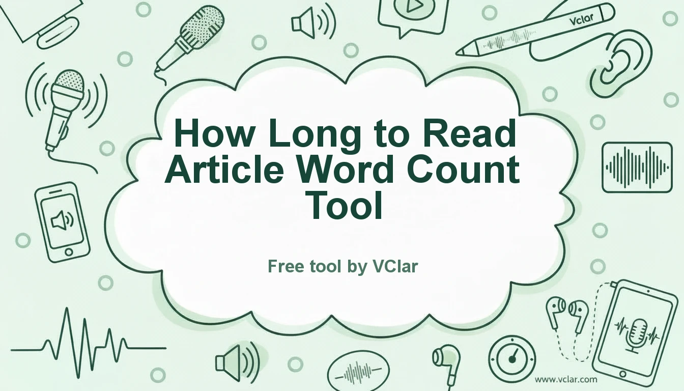 How long to read article word count tool for estimating reading time of essays, reports, and documents