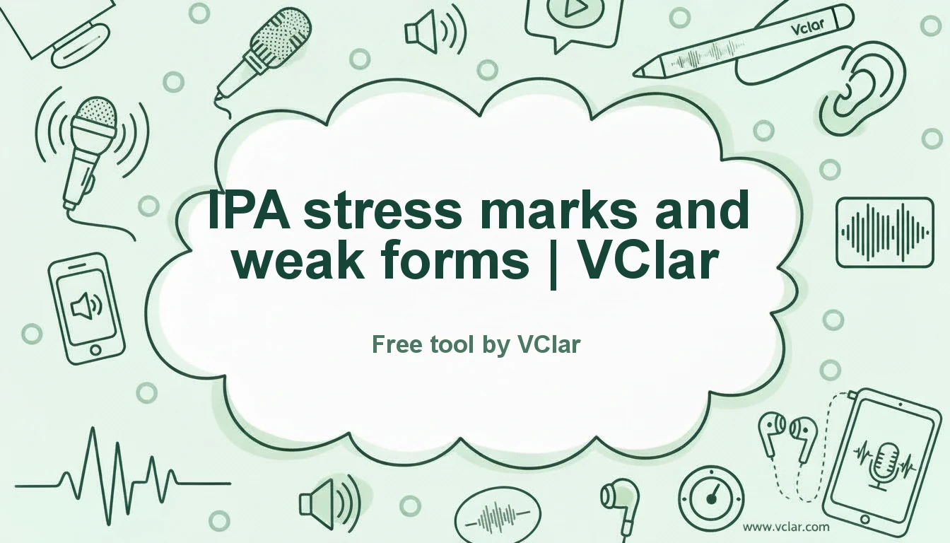 IPA stress marks and weak forms in English phonetic transcription