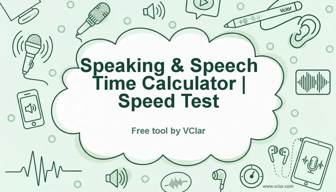 Speaking time calculator and Speech Speed Test for estimating speech duration, WPM, pause time, and target word count